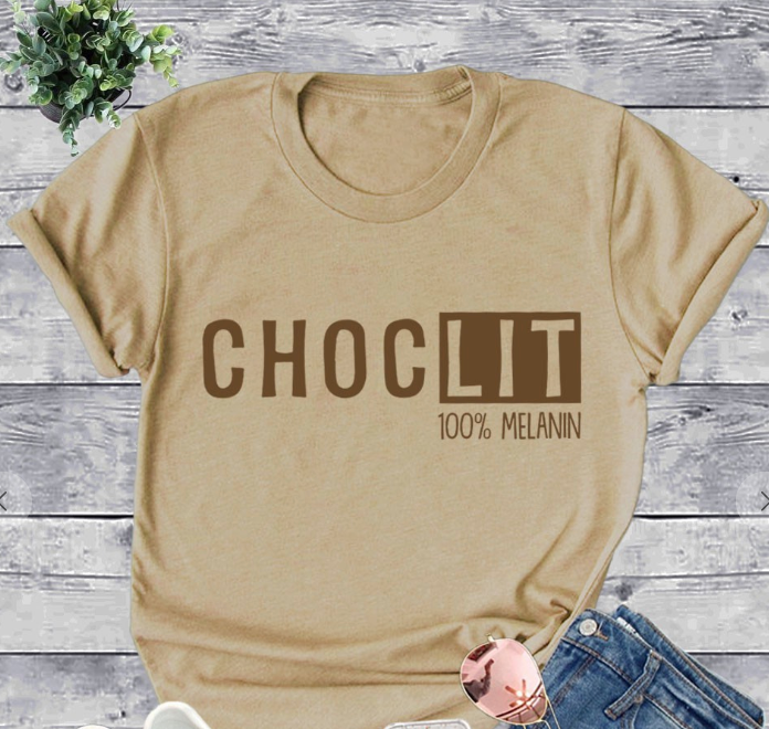 Choc- Lit Shirts